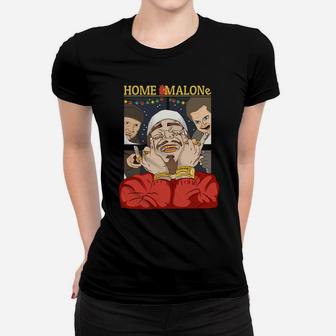 Home Malone Women T-shirt - Thegiftio UK