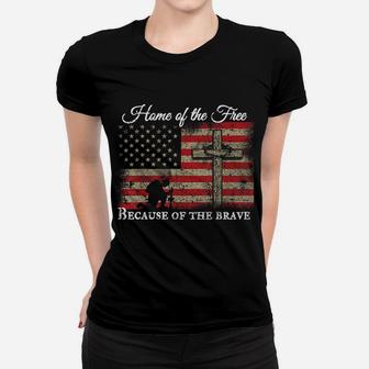 Home Of The Free Because Of The Brave Veteran Gift Women T-shirt | Crazezy