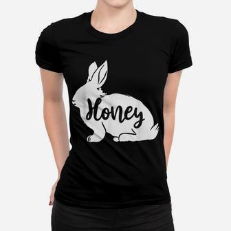 Honey Bunny Animal Lover Cute Easter Day Women T-shirt | Crazezy