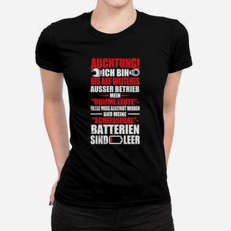 Humorvolles Frauen Tshirt Achtung! Außer Betrieb, Lustiges Schwarzes Tee - Seseable