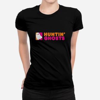 Huntin Ghosts Ghost Hunting Women T-shirt | Crazezy UK