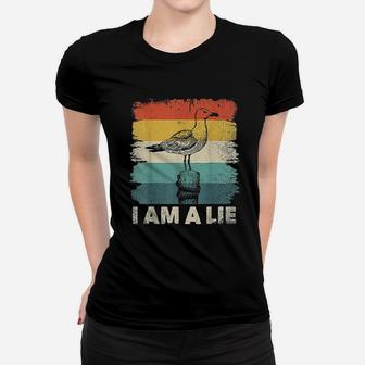 I Am A Lie Birds Are Not Real Women T-shirt | Crazezy DE