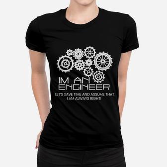 I Am An Engineer Women T-shirt | Crazezy
