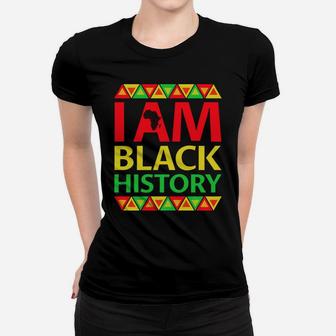 I Am Black History - Christmas Gift For Black History Month Women T-shirt | Crazezy