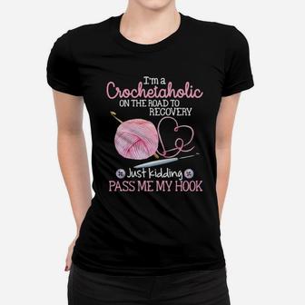 I Am Crochetaholic Women T-shirt - Monsterry CA
