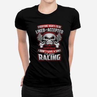 I Am Racing Women T-shirt - Monsterry