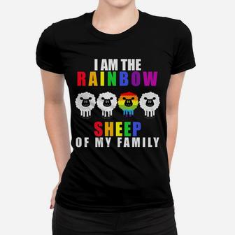 I Am The Rainbow Sheep Of My Family Lgbt-Q Gay Pride Women T-shirt | Crazezy