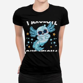 I Axolotl Questions Funny Axolotl Lover Boys Girls Kids Women T-shirt | Crazezy DE