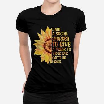 I Became A Social Worker Sunflower Flower Women T-shirt | Crazezy UK