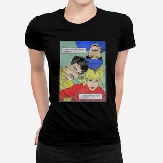 I Can Feel That We've Changed And We're Better This Way Women T-shirt - Monsterry AU