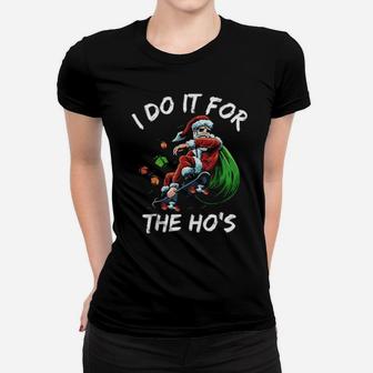 I Do It For The Ho's Santa Claus On Skateboard Women T-shirt - Monsterry