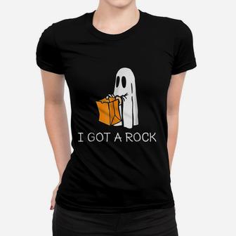 I Got A Rock Women T-shirt | Crazezy