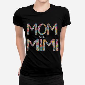 I Have Two Titles Mom And Mimi Cute Floral Gift Mama Grandma Sweatshirt Women T-shirt | Crazezy