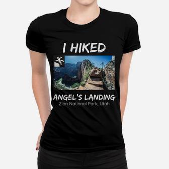 I Hiked Angel's Landing Zion National Park Utah Women T-shirt | Crazezy
