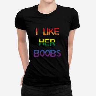 I Like Her Bobs Compliment Lgbt Matching Couples Women T-shirt | Crazezy AU