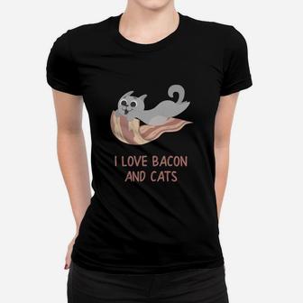 I Love Bacon And Cats Funny Kitty Women T-shirt - Thegiftio UK