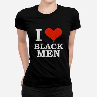I Love Black Men Black Is Beautiful Black Women T-shirt | Crazezy AU