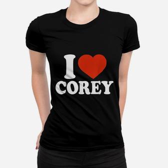 I Love Corey I Heart Corey Red Heart Valentine Gift Valentines Day Women T-shirt - Seseable