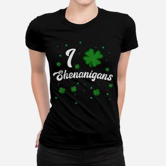 I Love Shenanigans T Shirt Womans St Patricks Day Party Tee Women T-shirt | Crazezy