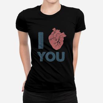 I Love You Anatomical Human Heart Women T-shirt | Crazezy DE