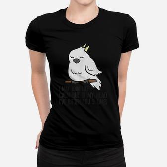 I May Look Like Calm But In My Head I've Bitten You 3 Times Women T-shirt | Crazezy AU