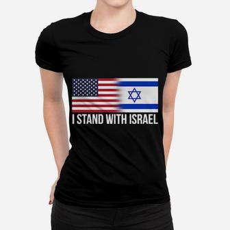 I Stand With Israel Patriotic Usa Israeli Flag Longsleeved Women T-shirt - Monsterry