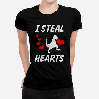 I Steal Hearts Funny Boys Valentines Day Trex Dino Women T-shirt - Seseable