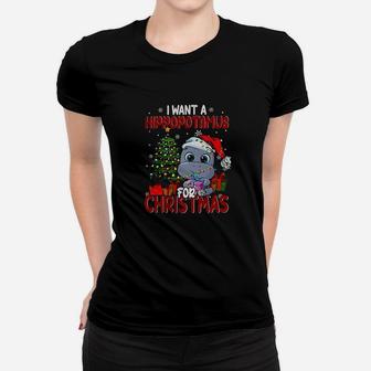 I Want A Hippopotamus Women T-shirt | Crazezy DE