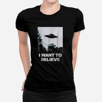 I Want To Believe Women T-shirt | Crazezy