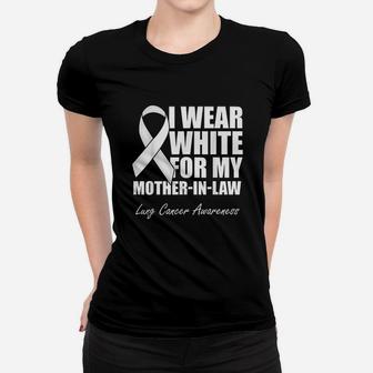 I Wear White For My Mother In Law Lung Awareness Women T-shirt | Crazezy DE