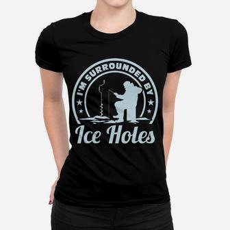 Ice Fishing Surrounded By Ice Holes Catching Fish In Winter Women T-shirt | Crazezy