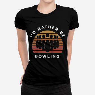 I'd Rather Be Bowling Raglan Baseball Tee Women T-shirt | Crazezy UK
