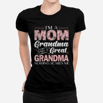 I'm A Mom Grandma Great Nothing Scares Me Women T-shirt | Crazezy DE