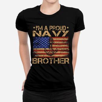 Im A Proud Navy Brother Vintage American Flag Veterans Day Sweatshirt Women T-shirt | Crazezy