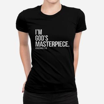 Im God Masterpiece Scripture Christian Women T-shirt | Crazezy