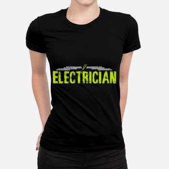 I'm Never Wrong Electrician Electrical Worker Christmas Women T-shirt | Crazezy