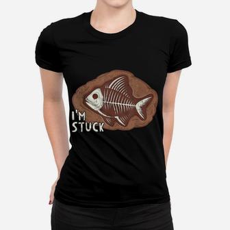 I'm Stuck Funny Fossil Fish Kids Boys Archeology Dinosaur Women T-shirt | Crazezy UK