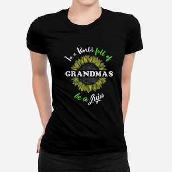 In A World Full Of Grandmas Be A Juju Women T-shirt - Thegiftio