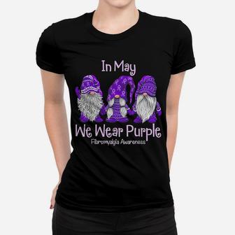 In May We Wear Purple For Fibromyalgia Awareness Gnome Women T-shirt | Crazezy UK