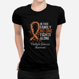 In This Family No One Fights Alone Multiple Sclerosis Women T-shirt | Crazezy UK