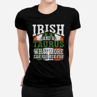 Irish And A Taurus Flag Zodiac Facts Birthday Women T-shirt - Monsterry DE