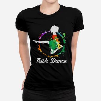 Irish Dance Art Color Women T-shirt - Monsterry AU