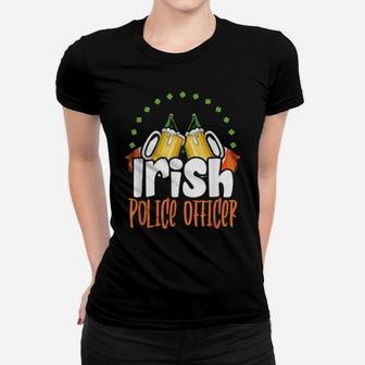 Irish Police Officer St Patricks Day Women T-shirt - Monsterry AU