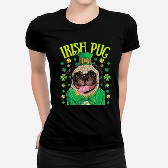 Irish Pug Leprechaun St Patricks Day Boys Dog Lover Women T-shirt - Monsterry