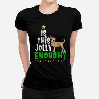 Is This Jolly Enough Xmas Chihuahua Women T-shirt - Monsterry UK