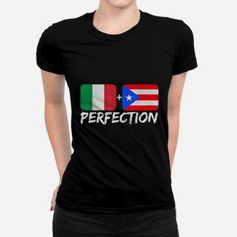 Italian Plus Puerto Rican Perfection Heritage Gift Women T-shirt - Thegiftio