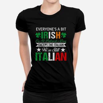 Italian We Are Still Italian On St Patricks Day Women T-shirt - Thegiftio UK
