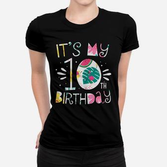 It's My 10Th Birthday Tropical Floral 10 Year Old Girl Gift Women T-shirt | Crazezy DE