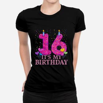 It's My 16Th Birthday Sweet Donut Happy 16 Year Old Women T-shirt | Crazezy