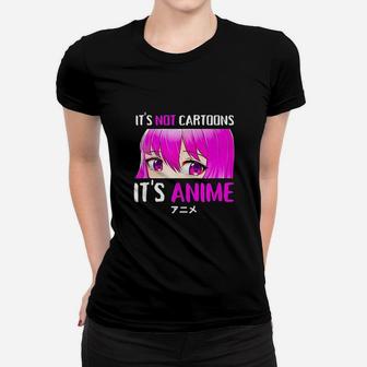 Its Not Cartoons Its Girl Manga Lover Teen Girls Gift Women T-shirt | Crazezy
